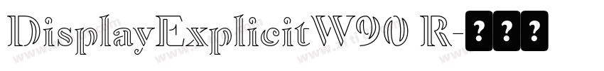 DisplayExplicitW90 R字体转换